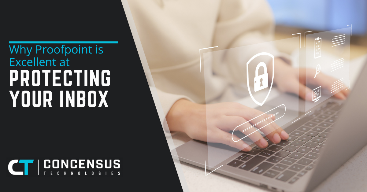 Why Proofpoint is Excellent at Protecting Your Inbox