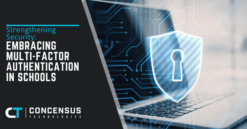 Multi-Factor Authentication - Cybersecurity and IT Services - Concensus ...