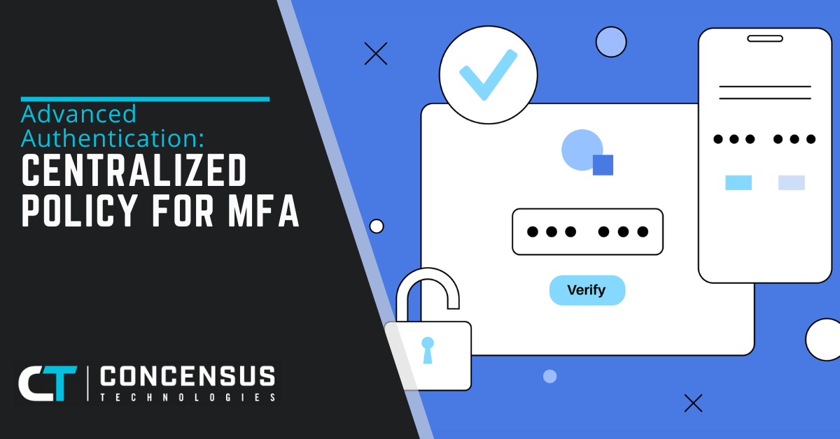 Advanced Authentication Centralized Policy for MFA
