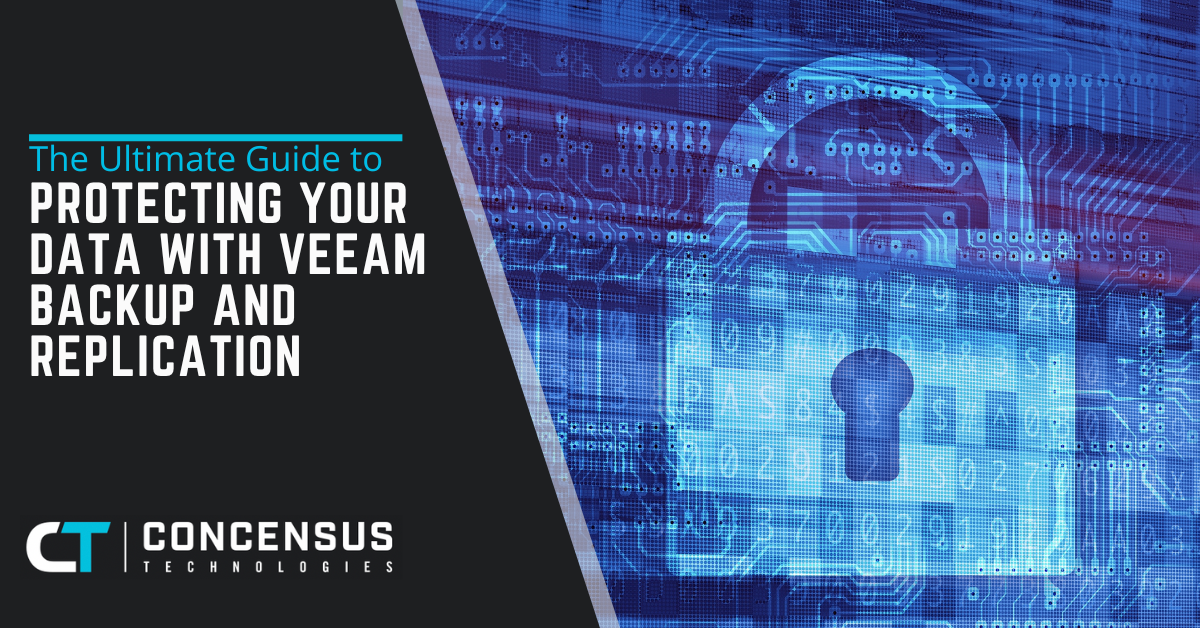 The Ultimate Guide to Protecting Your Data with Veeam Backup and Replication