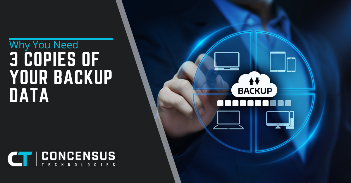 Why You Need 3 Copies of Your Backup Data