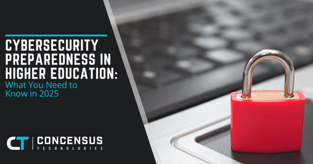 Cybersecurity Preparedness in Higher Education What You Need to Know in 2025